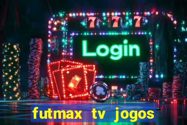 futmax tv jogos flamengo e vasco